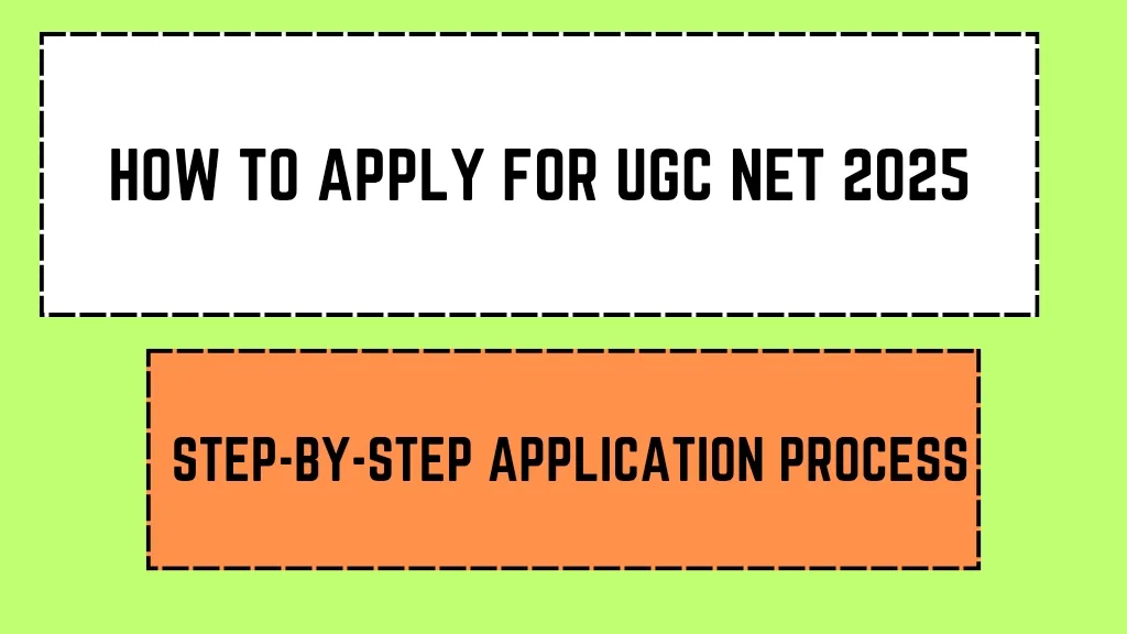 How to Apply for UGC NET 2025_20250312_112950_0000