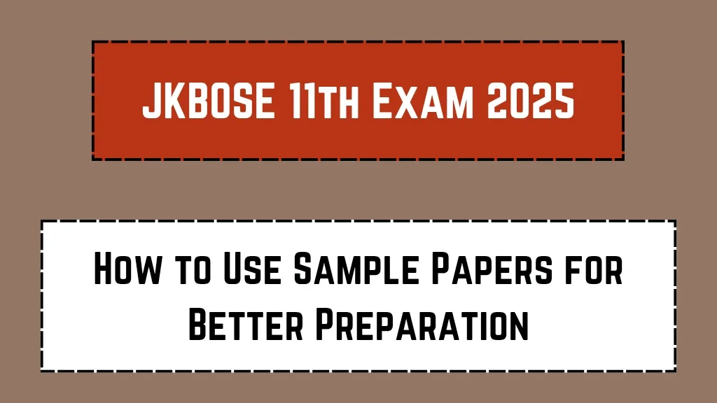 JKBOSE 11th Exam 2025_20250309_235015_0000
